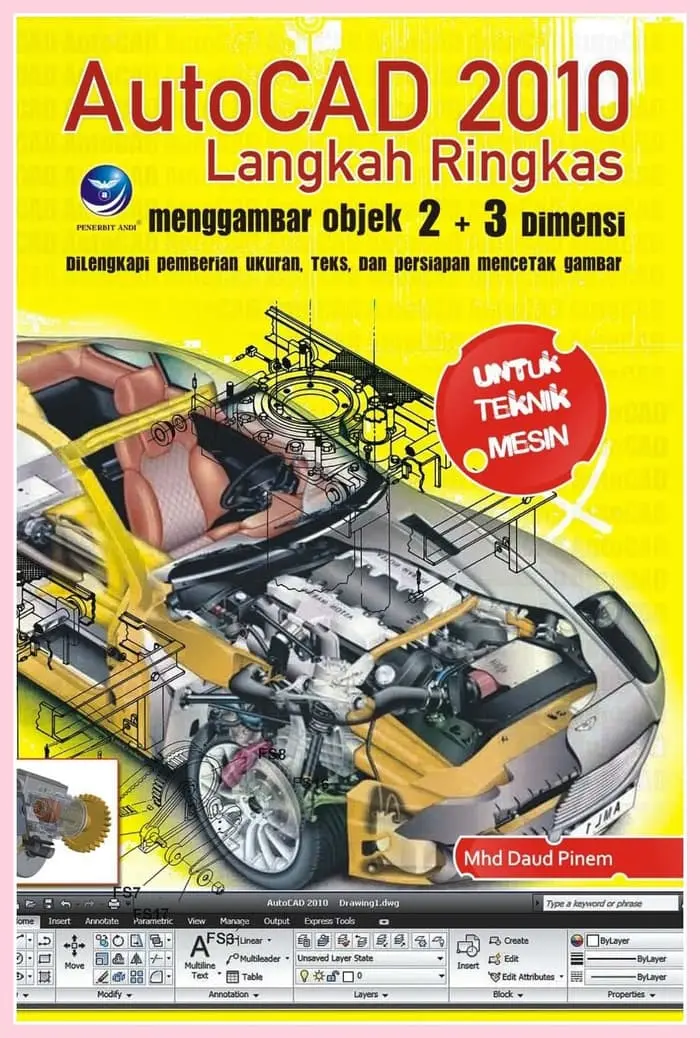 AutoCAD 2010 — Langkah Ringkas Menggambar Objek 2 & 3 Dimensi