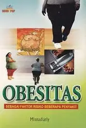 Obesitas sebagai Faktor Risiko Beberapa Penyakit