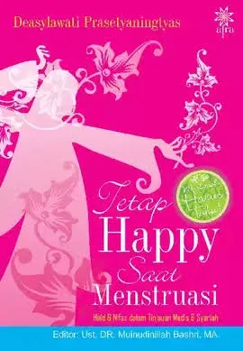 Tetap Happy Saat Menstruasi