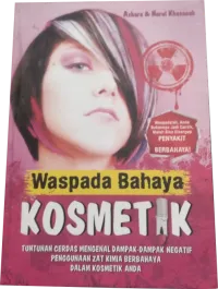 Waspada Bahaya Kosmetik