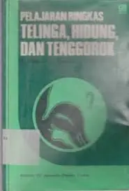 Pelajaran Ringkas Telinga, Hidung, dan Tenggorokan