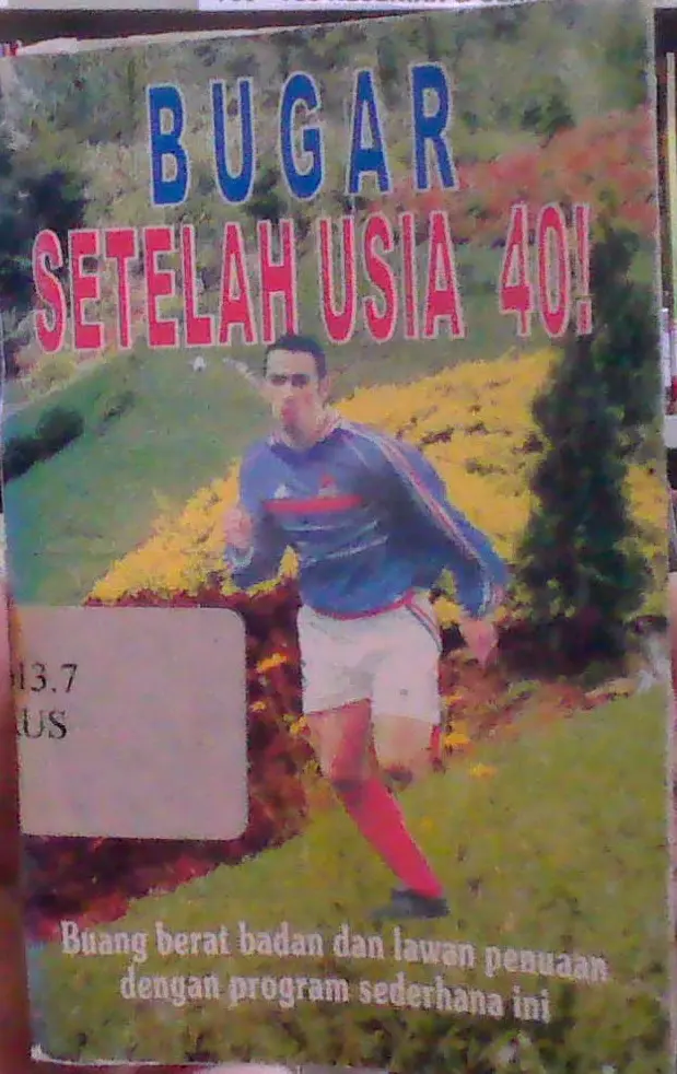 Bugar Setelah Usia 40 !