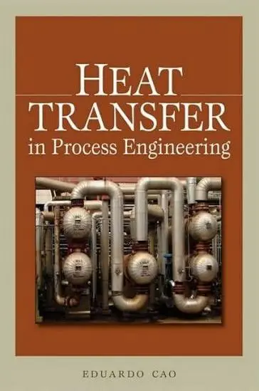 Heat Transfer In Process Engineering