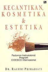 Kecantikan, Kosmetika, dan Estetika
