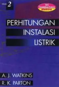 Perhitungan Instalasi Listrik Volume 2