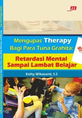 Mengupas Theraphy Bagi Para Tuna Grahita