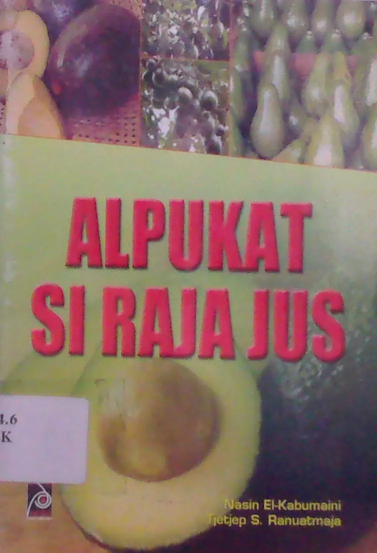 Alpukat Si Raja Jus