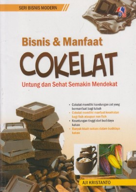Bisnis dan Manfaat Cokelat