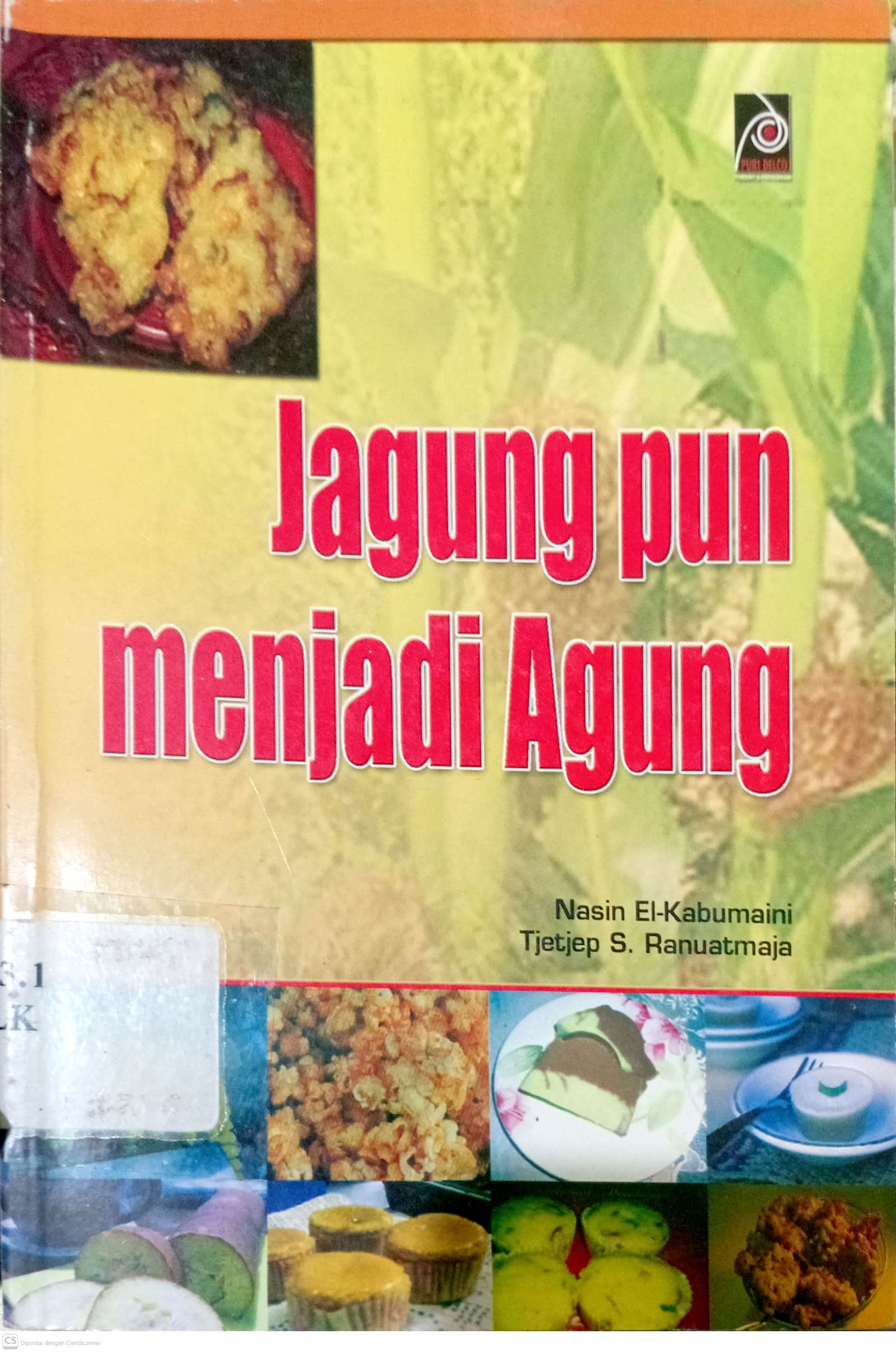 Jagung Pun Menjadi Agung
