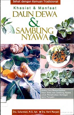 Khasiat dan Manfaat Daun Dewa & Sambung Nyawa