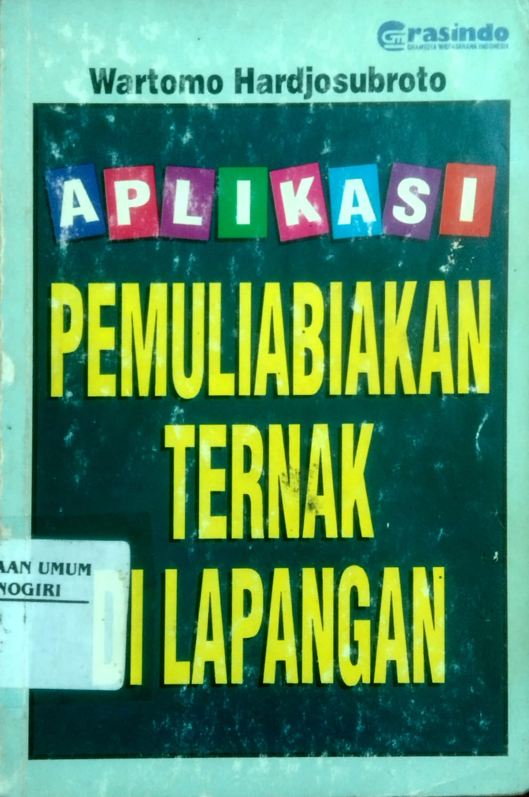 Aplikasi Pemuliabiakan Ternak di Lapangan