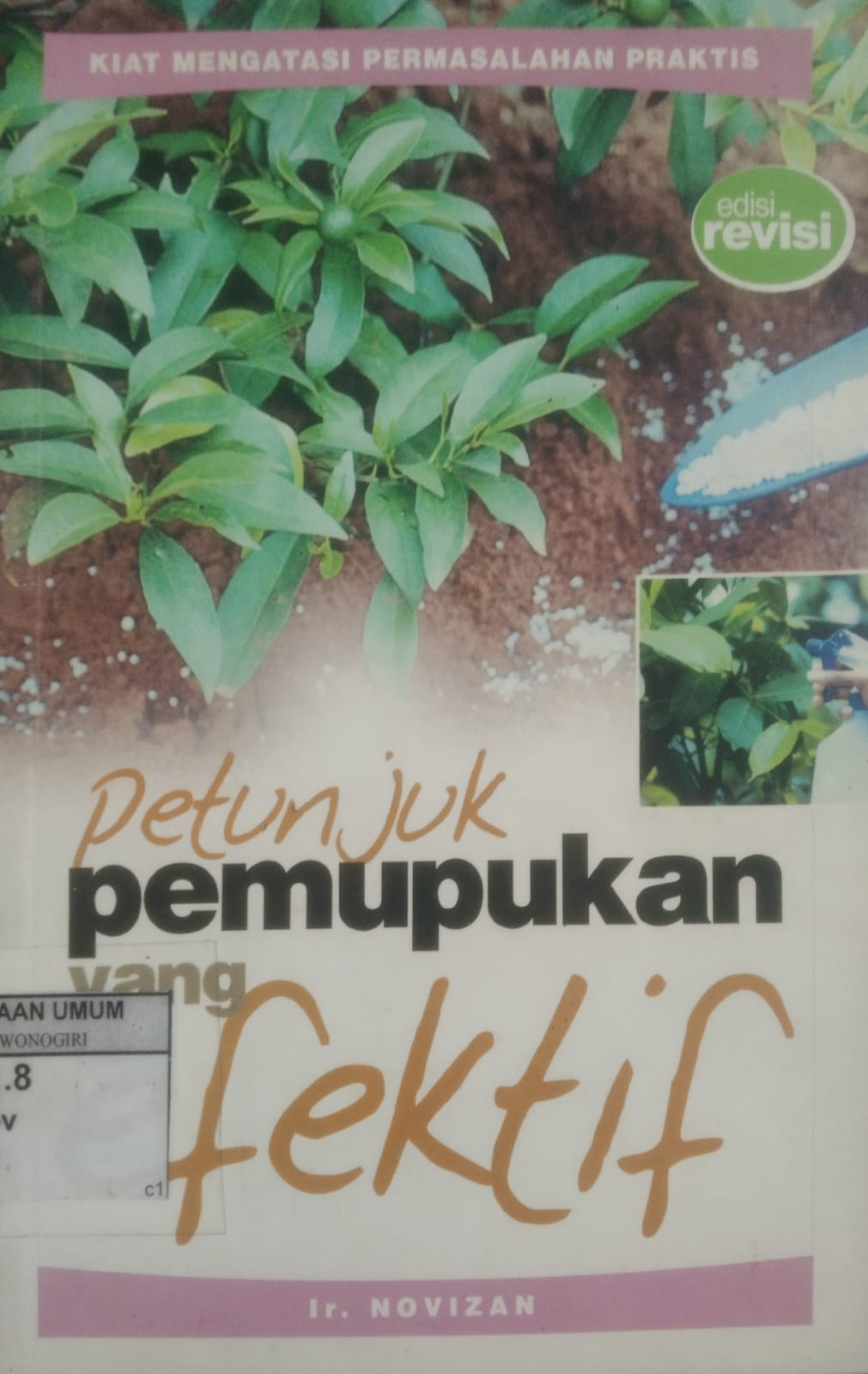 Petunjuk Pemupukan yang Efektif