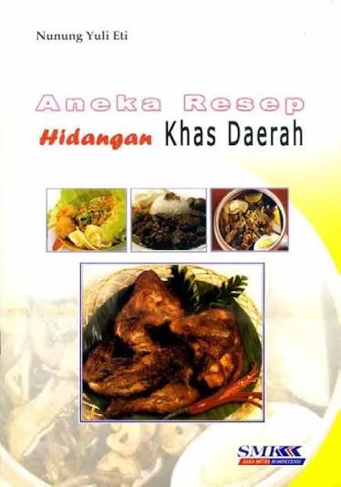 Aneka Resep Hidangan Khas Daerah