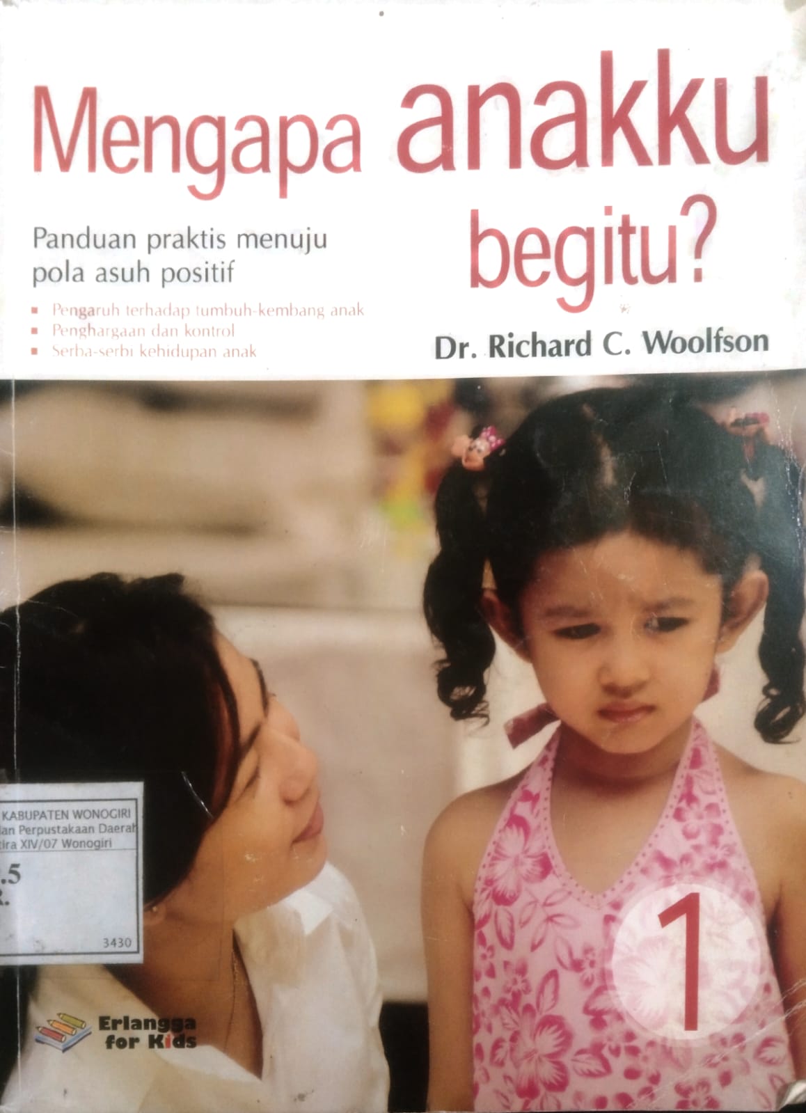 Mengapa Anakku Begitu ?