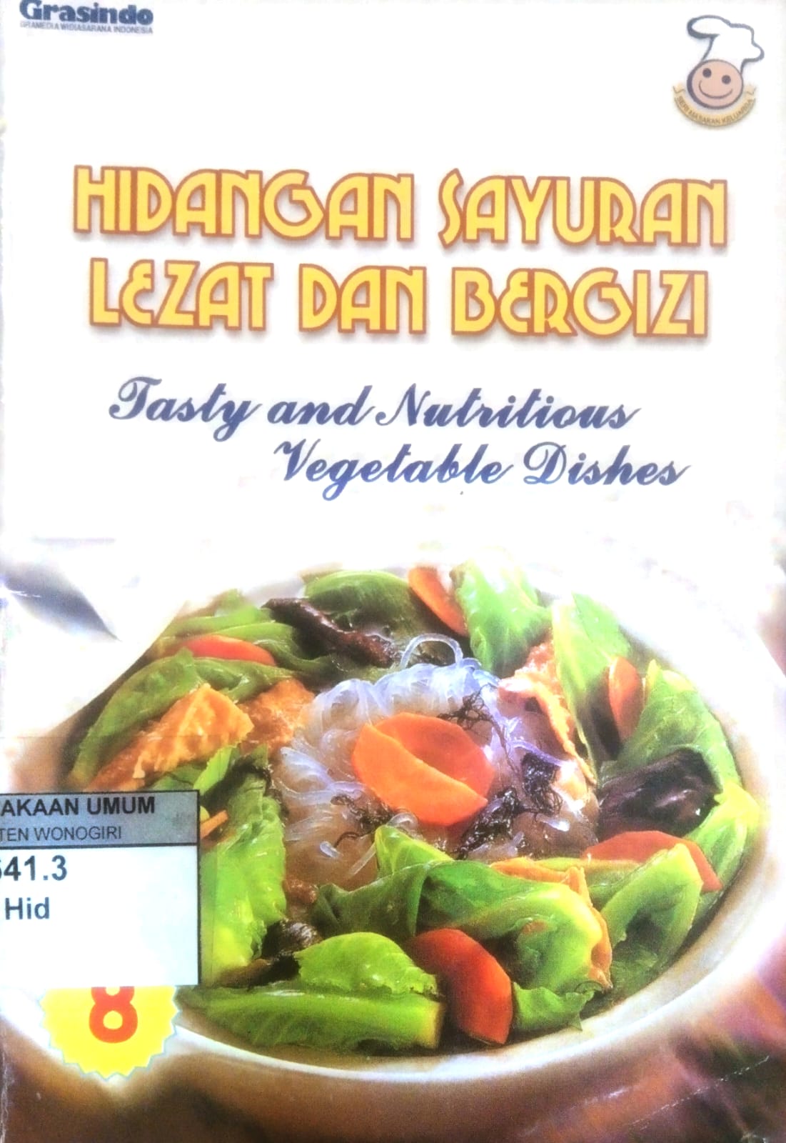 Hidangan Sayuran Lezat dan Bergizi