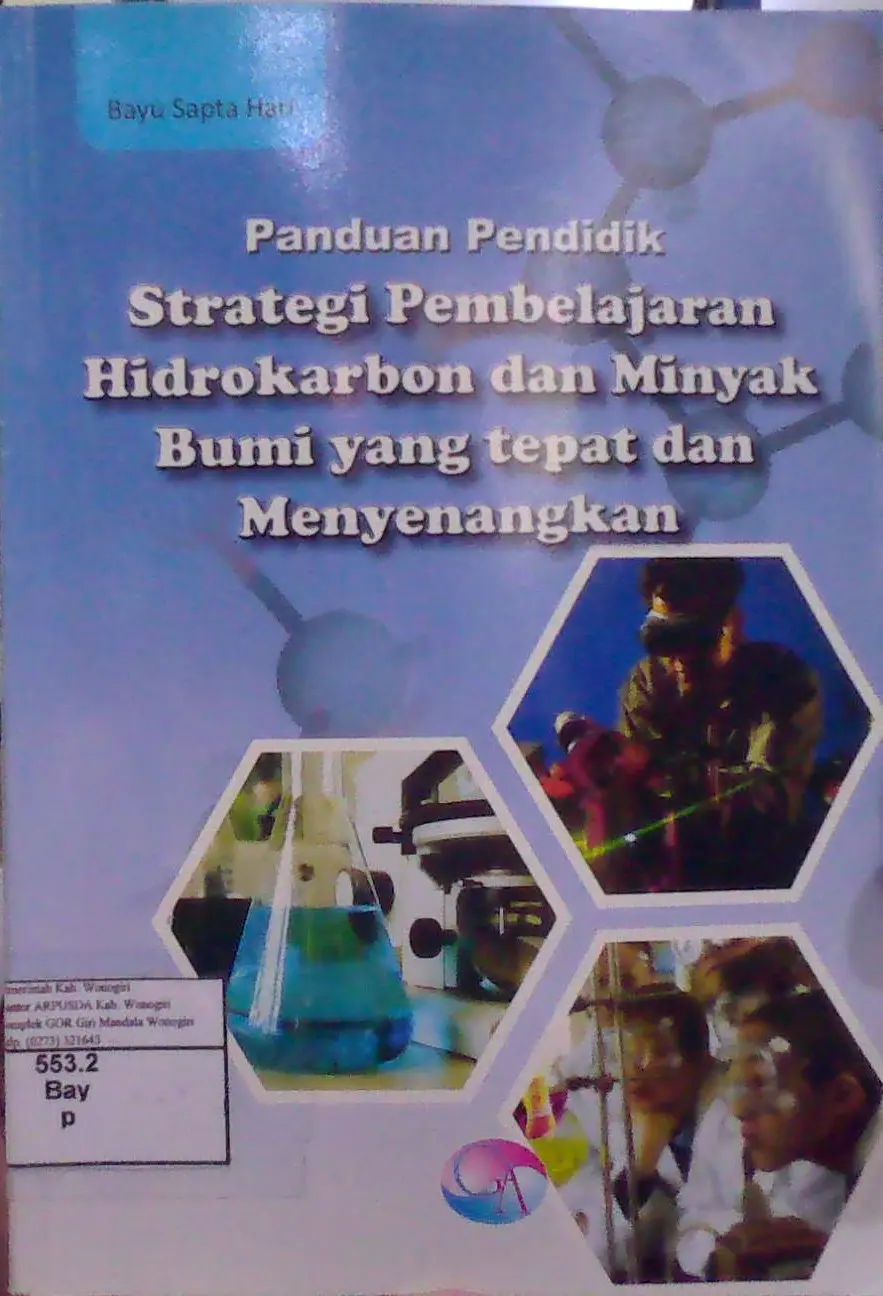 Panduan Pendidik Strategi Pembelajaran Hidrokarbon dan Minyak Bumi yang tepat dan Menyenangkan