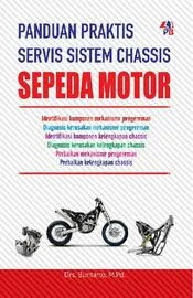 Panduan Praktis Servis Sistem Chassis Sepeda Motor
