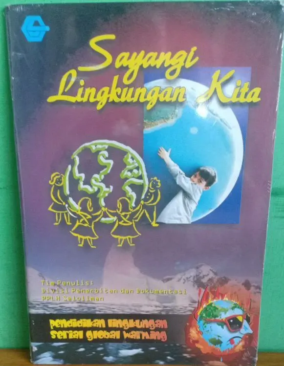 Sayangi Lingkungan Kita