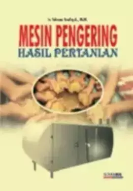 Mesin Pengering Hasil Pertanian