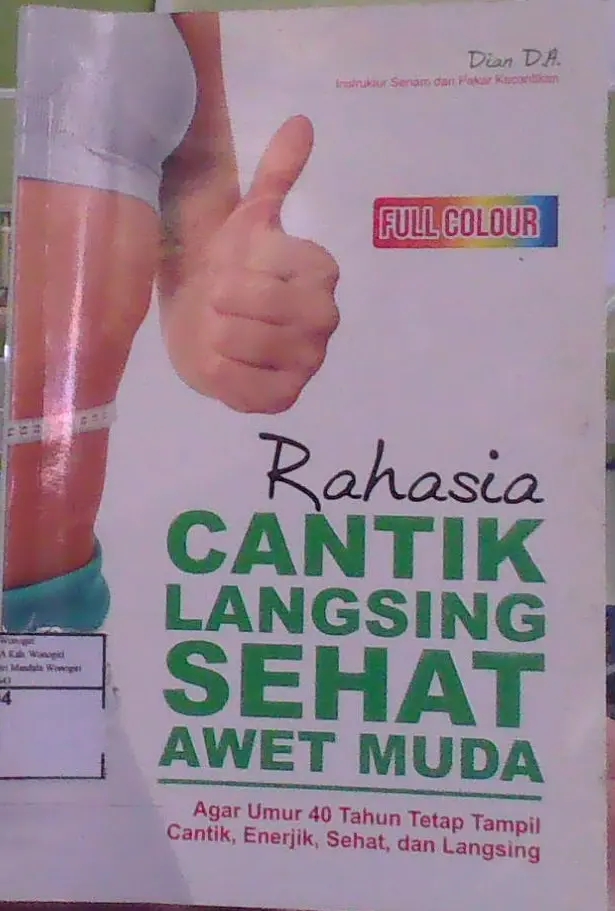 Rahasia Cantik Langsing Sehat Awet Muda