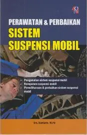 Perawatan & Perbaikan Sistem Suspensi Mobil