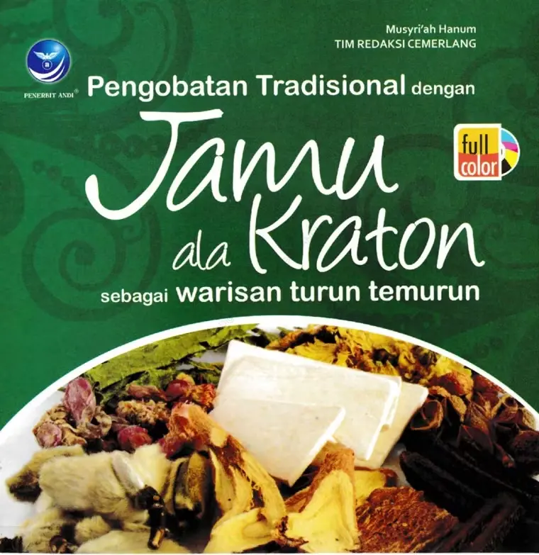 Pengobatan Tradisional dengan Jamu Ala Kraton Sebagai Warisan Turun Temurun