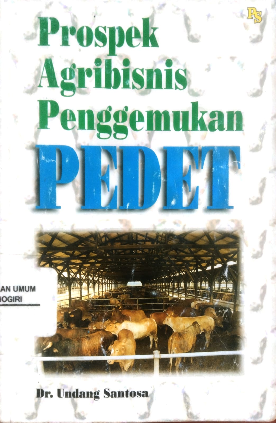 Prospek Agribisnis Penggemukan Pedet