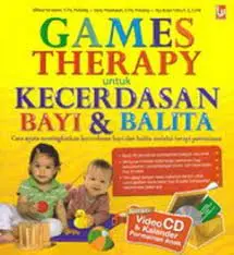 Games Therapy untuk Kecerdasan Bayi & Balita
