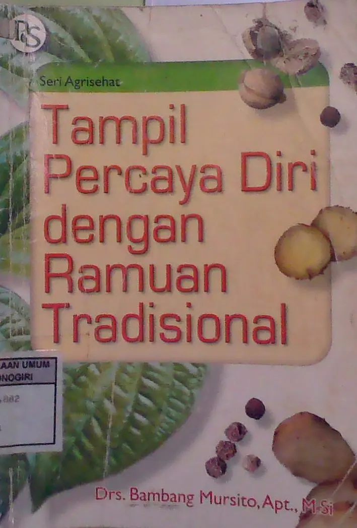 Tampil Percaya Diri dengan Ramuan Tradisional