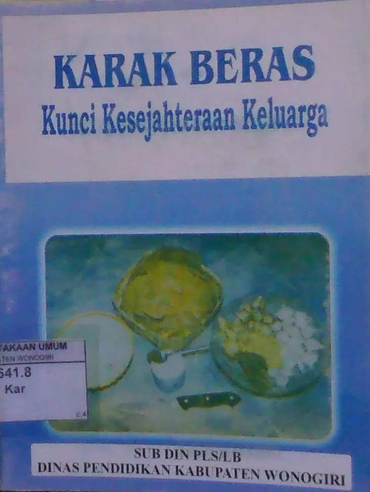 Karak Beras Kunci Kesejahteraan Keluarga