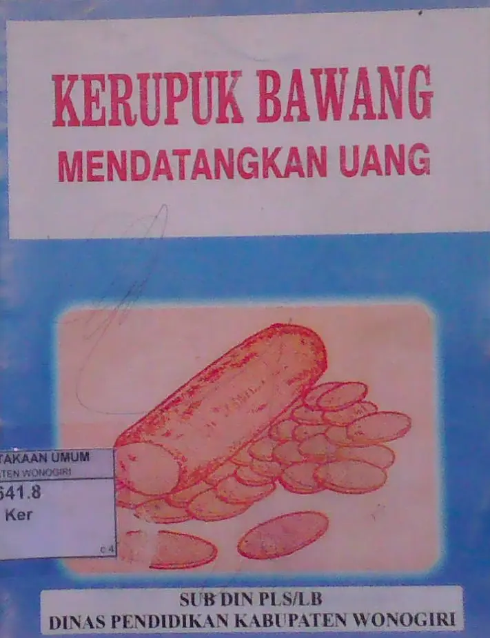 Kerupuk Bawang Mendatangkan Uang