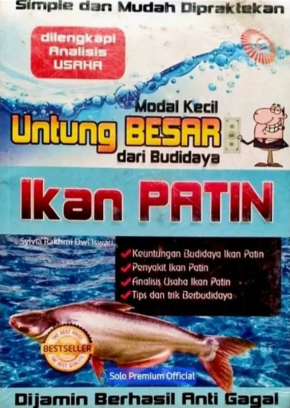 Modal Kecil Untung Besar Dari Budidaya Ikan Patin