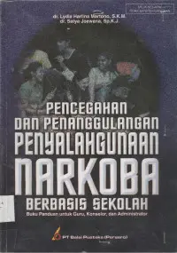 Pencegahan dan Penanggulangan Penyalahgunaan Narkoba Berbasis Sekolah