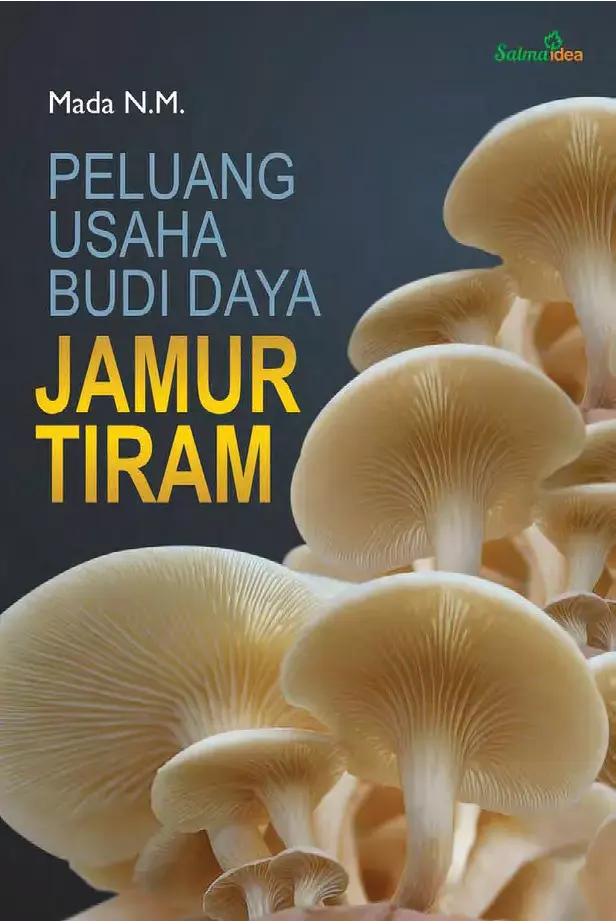 Peluang Usaha Budidaya Jamur Tiram