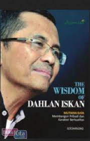 DAHLAN ISKAN FROM ZERO TO HERO