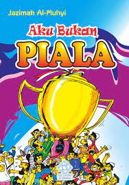 Aku Bukan Piala