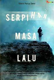Serpihan Masa Lalu