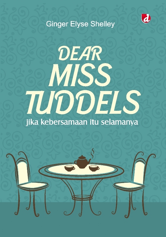 Dear Miss Tuddels