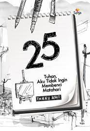 Tuhan, Aku Tidak Ingin Membenci Matahari