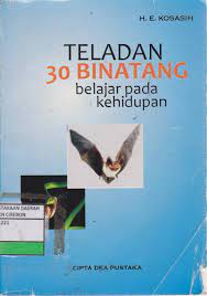 Teladan 30 Binatang belajar pada kehidupan