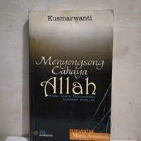Menyongsong Cahaya Allah
