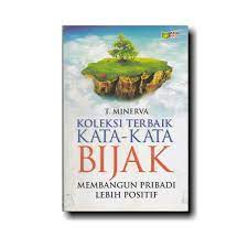 Koleksi Terbaik Kata-kata Bijak