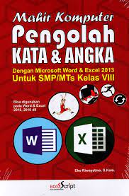 Mahir Komputer Pengolah Kata & Angka
