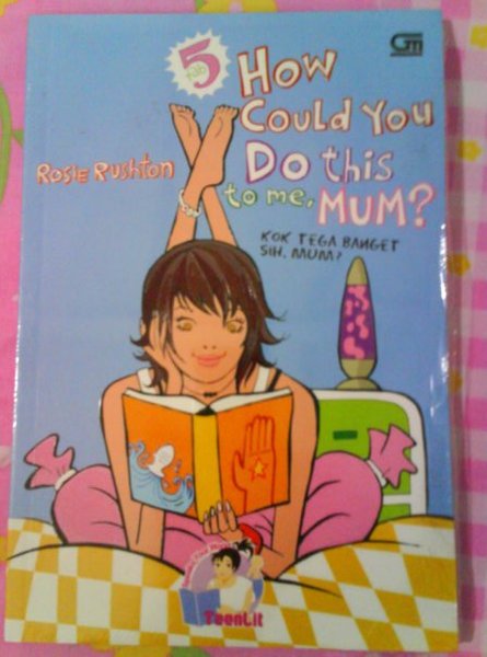 Kox Tega Banget Sih, Mum?