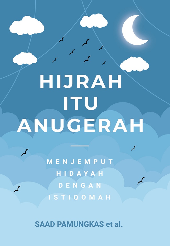 Hijrah Itu Anugerah