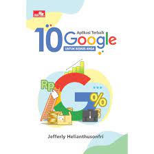 10 Aplikasi Terbaik Google Untuk Bisnis Anda