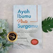 Ayah Ibumu Pintu Surgamu