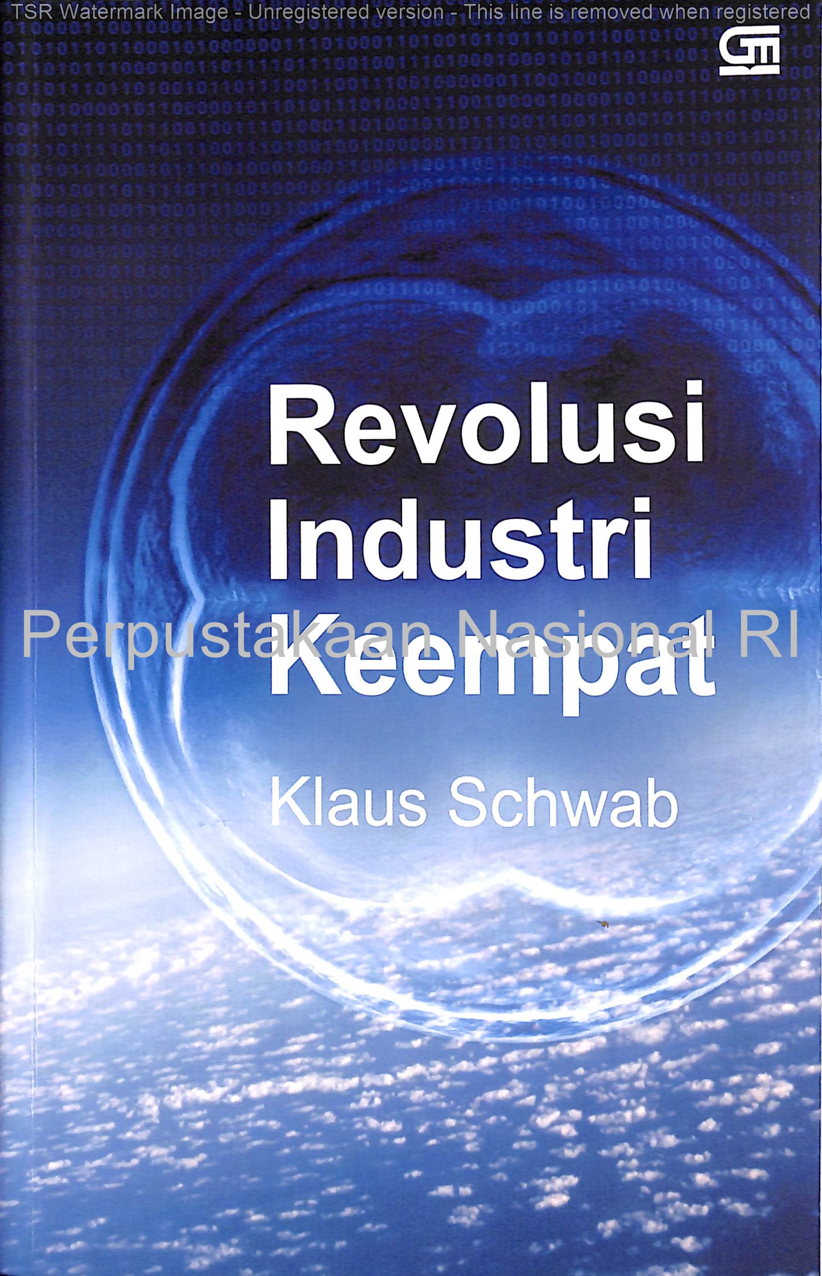 Revolusi Industri Keempat = The Fourth Industrial Revolution