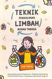 Teknik Pengolahan Limbah Rumah Tangga