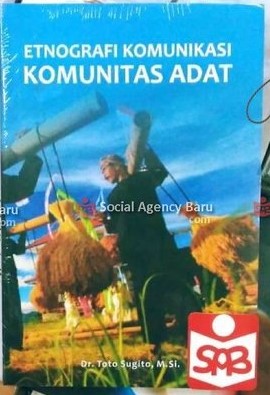 Etnografi Komunikasi Komunitas Adat